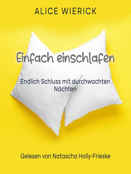 Title details for Einfach einschlafen by Alice Wierick - Available